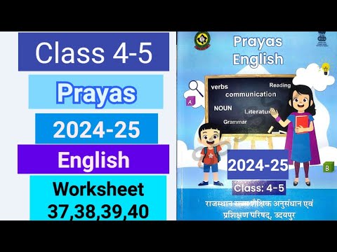 Class 4-5 prayas workbook English 2024-25 answer | Worksheet 37,38,39,40 | kaksha 4,5 English prayas