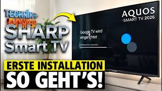 SHARP Smart TV 2026 erste Einrichtung Schritt für Schritt
