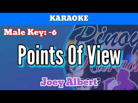 Points Of View by Joey Albert (Karaoke : Male Key -6)