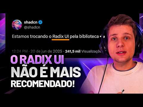 O shadcn está ABANDONANDO o Radix UI?