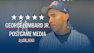 George Lombard Jr. Postgame Media - April 3, 2026