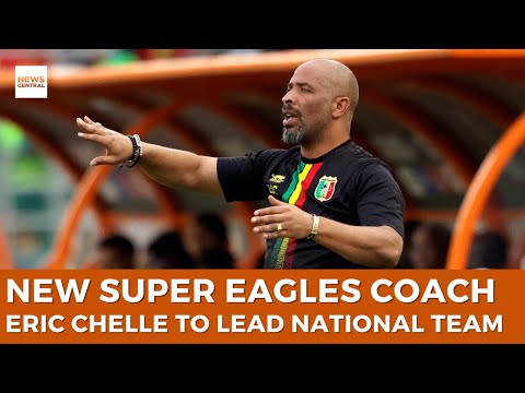 New Super Eagles Coach Eric Chelle Appointed