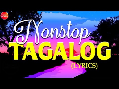 Best Tagalog Love Songs 80s 90s Lyrics For Sunday  🌹 Nonstop Ibig Kanta Tagalog Love Songs Lyrics