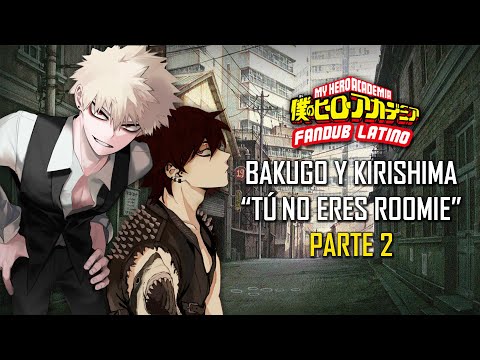 ASMR | Bakugo y Kirishima "Tú no eres Roomie" | Parte 2 | Roleplay