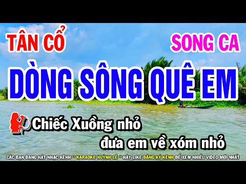 DÒNG SÔNG QUÊ EM KARAOKE ( Tân Cổ ) Song Ca | Karaoke Huỳnh Lê