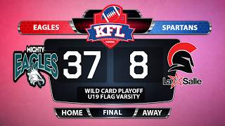 KFL U19 Varsity Flag - ECP Eagles vs La Salle Spartans