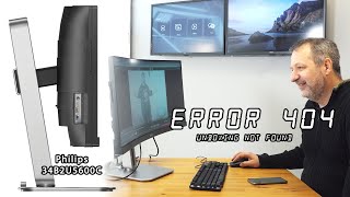 #13 Error 404 - Παρουσίαση Curved Business monitor Philips 34B2U5600C