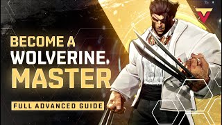 WOLVERINE MASTERCLASS - Advanced Guide in Marvel Rivals