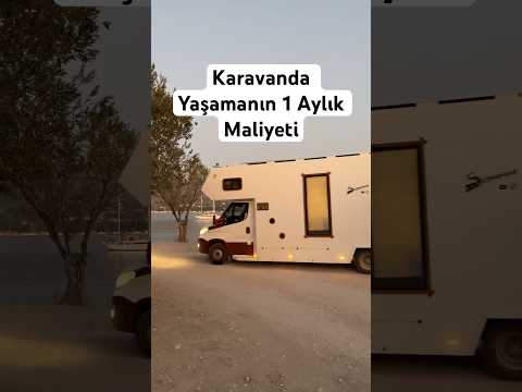 KARAVANDA YAŞAMANIN 1AYLIK MALİYETİ #karavan #karavandayaşam #maliyet  #reklam