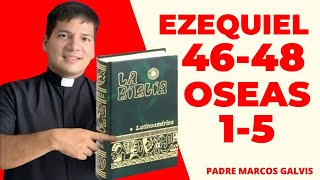 LECTURA DE BIBLIA: HOY Lunes 18 Mayo 2026 - Ezequiel 46-48 📖 - con el Padre Marcos Galvis
