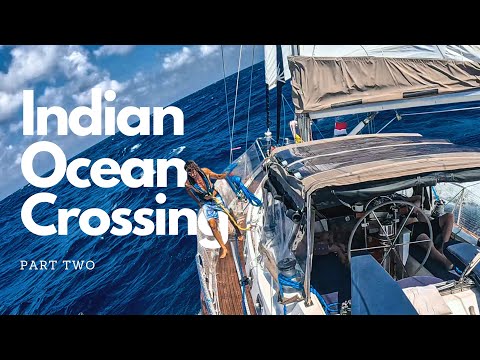 BIG SEAS! STRONG WINDS! Sailing Indonesia to Africa... Ep 368