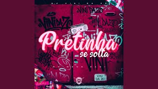 Pretinha Se Solta