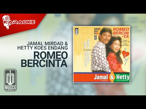 Jamal Mirdad & Hetty koes Endang – Romeo Bercinta (Official Karaoke Video)