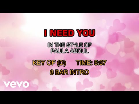 Paula Abdul – I Need You (Karaoke)