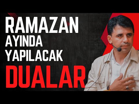 Ramazan ayında yapılacak dualar / Abdullah Yuyucu