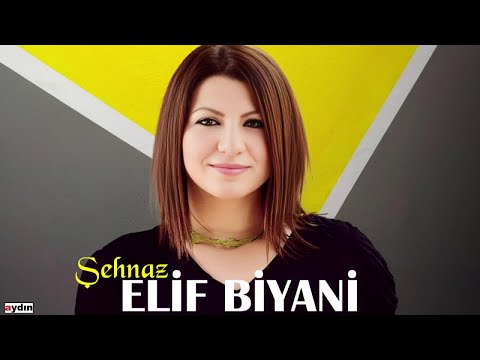 Elif Biyani - Şehnaz