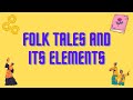 Understanding Folktales and Their Heroes