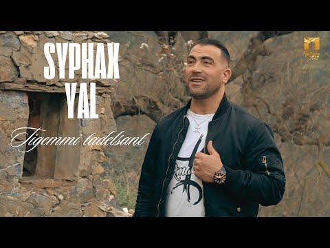 SYPHAX YAL  -  TIGEMMI TADELSANT  (Clip Officiel)