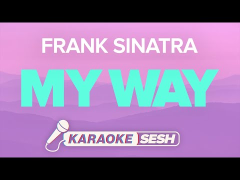 Frank Sinatra – My Way (Karaoke)