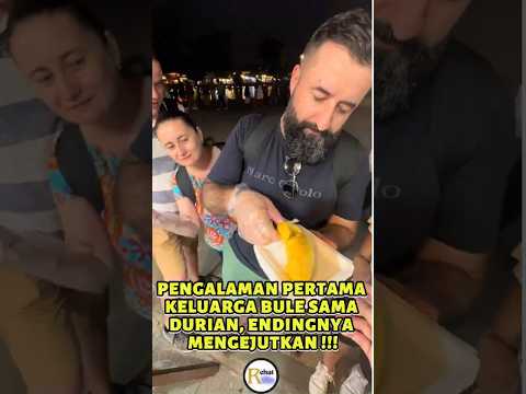 Pengalaman Pertama Keluarga Bule Sama Durian, Endingnya Mengejutkan!! #shorts  #reaksibule #video