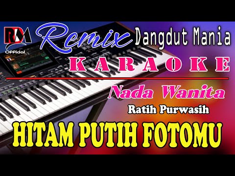 HITAM PUTIH FOTOMU - Ratih Purwasih || KARAOKE (Nada Wanita) Dj Mix Dut Orgen Tunggal