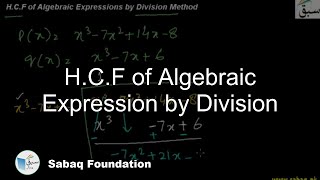 H.C.F of Algebraic Expression by Division