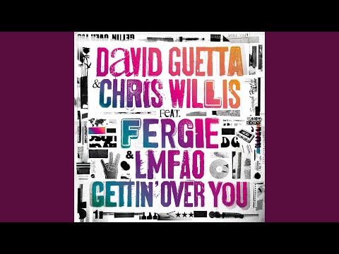 Gettin' Over You (feat. Fergie & LMFAO) (Extended)