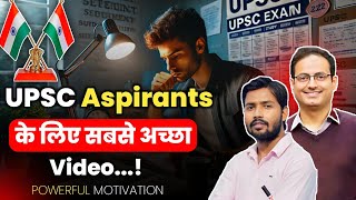 UPSC Aspirants के लिए सबसे best motivation 🔥 | ias and ips motivational video