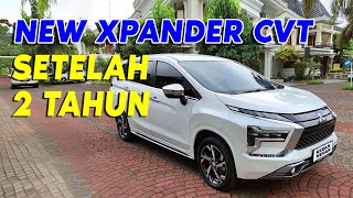 NEW XPANDER CVT 2022 SETELAH 2 TAHUN