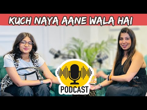 Kuch Naya Aage Wala Hai | First Podcast Shoot  | MyMissAnand