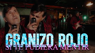Granizo Rojo - Si Te Pudiera Mentir (Video Oficial)