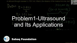 Problem 1-Ultrasound and Its Applications