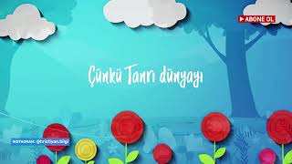 Yuhanna 3:16 | Hristiyan Çocuk İlahileri - Tapınma