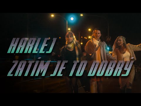 Harlej - Zatím je to dobrý (Official Video) 4K
