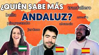 🏆 Un CATALÁN y un MADRILEÑO compiten por ver QUIÉN sabe MÁS ANDALUZ || Aprender español avanzado