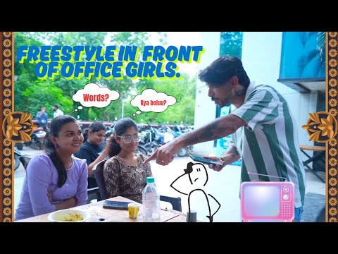 Freestyle rap in front office Girls #1 indore ranveer paji