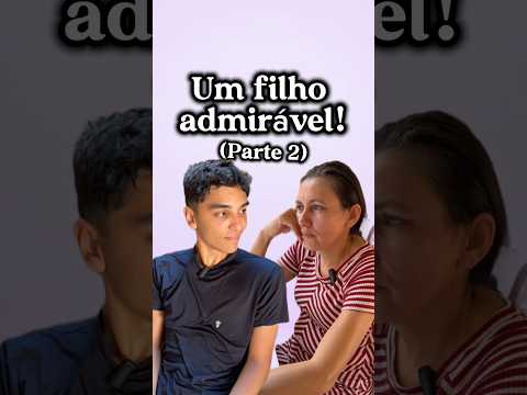 Um filho admirável! (Parte 2) #novelas
