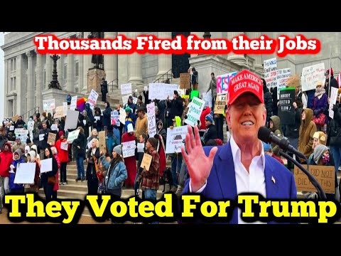 Thousands Who Voted for Trump are Now Fired Kicked Out of Their Jobs