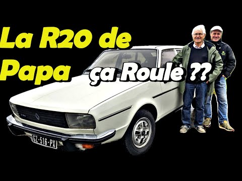 1 AN APRES... LA RENAULT 20 DE PAPA BRICE (TOUS LES DETAILS ! )