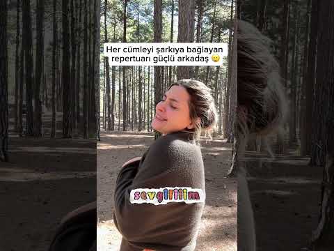 Her cümleyi şarkıya bağlayan o arkadaş💕