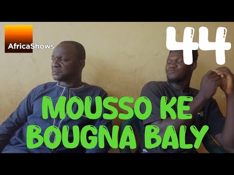 MOUSSO KÈ BOUGNA BALY 44 VERSION MALINKE