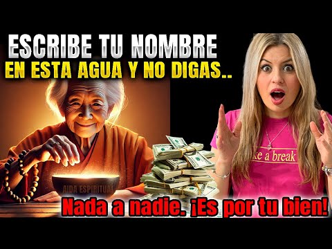 Pon TU NOMBRE en AGUA MÍSTICA y ATRAE MUCHO DINERO | Enseñanzas Budistas