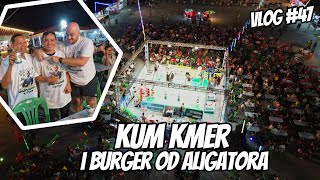 BURGER OD KROKODILA I KUN KHMER BORBE🐊🍔🥊 VLOG #47