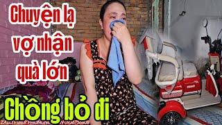 Chuyện lạ vợ nhận quà lớn từ MTQ chồng bỏ đi.