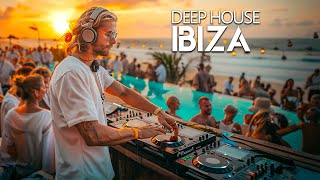 Ultimate Ibiza 2025 🌴 Top Tropical Deep House Hits
