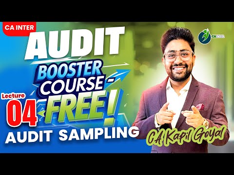 LEC 4 FREE CA INTER AUDIT BOOSTER BATCH | AUDIT SAMPLING | CA KAPIL GOYAL