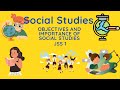 Social Studies Objectives and Importance