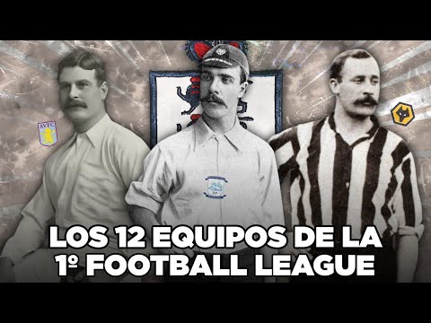 ¿QUÉ FUE de los 12 EQUIPOS FUNDADORES de la LIGA INGLESA? 🏴󠁧󠁢󠁥󠁮󠁧󠁿​