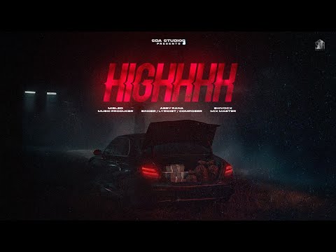 HIGHHHH (Official Video) - Abby Rana | SDA Studios | Latest Punjabi Songs 2025