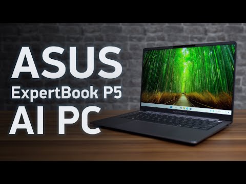 ASUS Expertbook P5 - İş Dünyasına Yapay Zeka Desteği